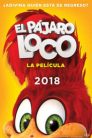 Imagen El Pájaro Loco La Película Completa HD 1080p [MEGA] [LATINO] 2017