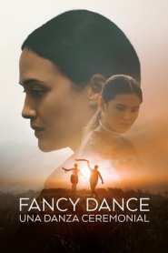 Imagen Fancy Dance: Una danza ceremonial 2023