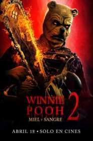 Imagen Winnie de Pooh: Miel y Sangre 2 2024