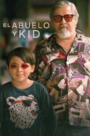 Imagen El abuelo y Kid 2024