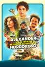 Imagen Alexander y un viaje terrible, horrible, malo… ¡muy malo! 2025