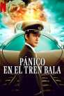 Imagen Pánico en el tren bala 2025