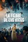 Imagen La fiebre de los ricos 2024