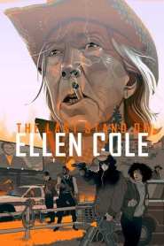 Imagen The Last Stand of Ellen Cole 2024