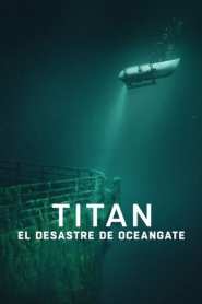 Imagen Titán: La tragedia de OceanGate 2025